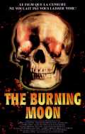 voir la fiche complète du film : The Burning Moon