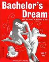 The Bachelor s Dreams