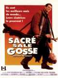 voir la fiche complète du film : Sacré sale gosse