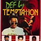 photo du film Def by Temptation