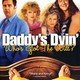photo du film Daddy's Dyin'... Who's Got the Will?