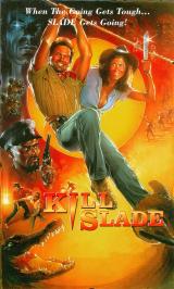 voir la fiche complète du film : Kill Slade