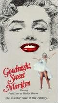 voir la fiche complète du film : Goodnight, Sweet Marilyn