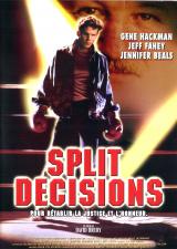 voir la fiche complète du film : Split Decisions