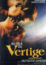 voir la fiche complète du film : Au-delà du vertige