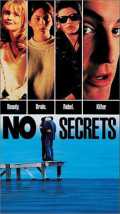 voir la fiche complète du film : No Secrets