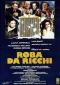 voir la fiche complète du film : Roba da ricchi