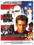 voir la fiche complète du film : Le ninja blanc