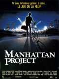 voir la fiche complète du film : Manhattan Project