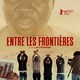 photo du film Entre les frontières