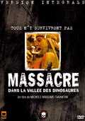 voir la fiche complète du film : Massacre dans la vallée des dinosaures
