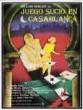 voir la fiche complète du film : Juego sucio en Casablanca
