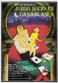 voir la fiche complète du film : Juego sucio en Casablanca