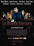 voir la fiche complète du film : Les Derniers survivants