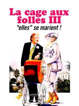 voir la fiche complète du film : La Cage aux folles 3 -  Elles  se marient