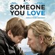 photo du film Someone You Love