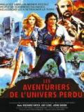 voir la fiche complète du film : Les Aventuriers de l univers perdu