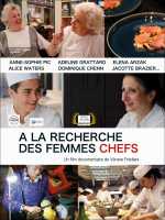 voir la fiche complète du film : À la recherche des femmes chefs