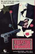 voir la fiche complète du film : Tuxedo Warrior