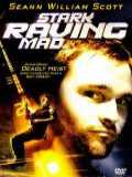 voir la fiche complète du film : Stark Raving Mad