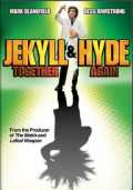 voir la fiche complète du film : Jekyll and Hyde... Together Again