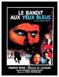 voir la fiche complète du film : Il Bandito dagli occhi azzurri