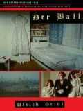 voir la fiche complète du film : Der Ball