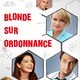 photo du film Blonde sur ordonnance