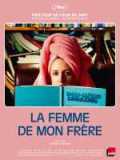 voir la fiche complète du film : La Femme de mon frère