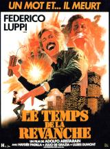 voir la fiche complète du film : Tiempo de revancha