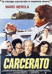 voir la fiche complète du film : Carcerato