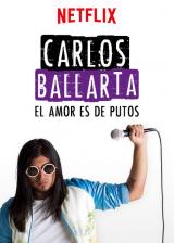 Carlos Ballarta : El Amor Es De Putos