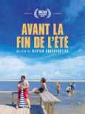 voir la fiche complète du film : Avant la fin de l été