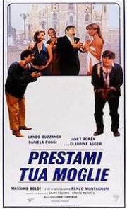 voir la fiche complète du film : Prestami tua moglie