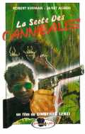 voir la fiche complète du film : La Secte des cannibales