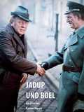 voir la fiche complète du film : Jadup und Boel