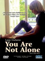 voir la fiche complète du film : You Are Not Alone