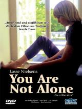 You Are Not Alone