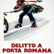 photo du film Delitto a Porta Romana
