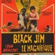 photo du film Black Jim, le Magnifique