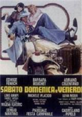 Sabato, domenica e venerdì