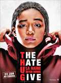 The Hate U Give - La Haine Qu on Donne