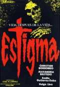 voir la fiche complète du film : Estigma