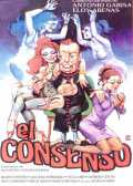 voir la fiche complète du film : El Consenso