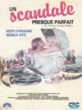 voir la fiche complète du film : Un scandale presque parfait