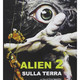 photo du film Alien 2 sulla Terra