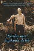 Lásky mezi kapkami deste