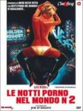 voir la fiche complète du film : Le notti porno nel mondo nº 2