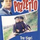 photo du film Tre tigri contro tre tigri