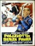 voir la fiche complète du film : Poliziotto senza paura